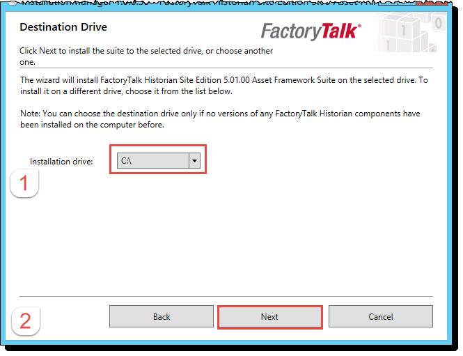 Chapter 3 Install FactoryTalk Historian 10. If there is not enough free space available on the drive, a warning message will appear below the Installation drive list.