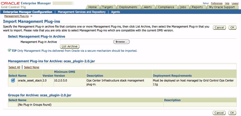 Figure 3 Import Management Plug-ins Page Oracle Enterprise Manager Ops Center Infrastructure stack management plug-in is now imported successfully. 8.