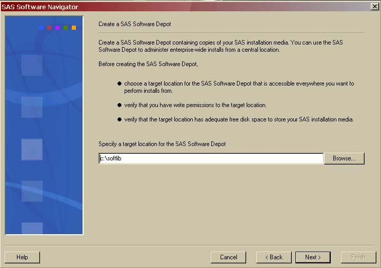 6. The Create a SAS Software Depot dialog opens. Enter the location where you would like to create the SAS Software Depot in the text box.