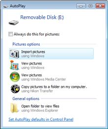 Windows 7/Windows Vista Under Windows 7/Windows Vista, an AutoPlay