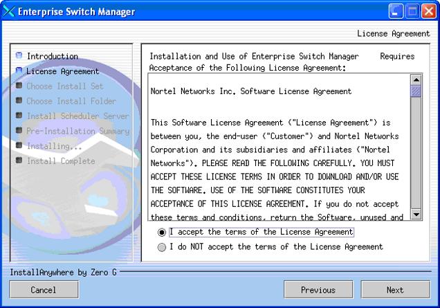 License Agreement dialog box appears ("License Agreement dialog box" (page 18)) License