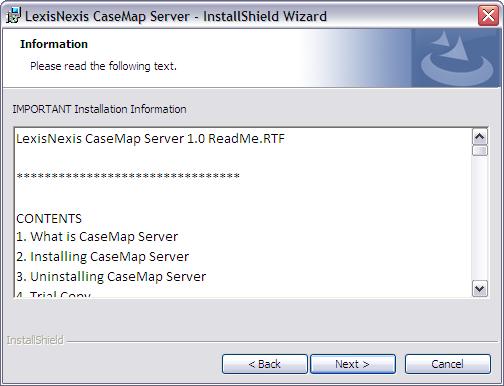 Installing CaseMap Server 33 4. Click the Print button if you would like a copy of the license agreement printed at this time. 5.