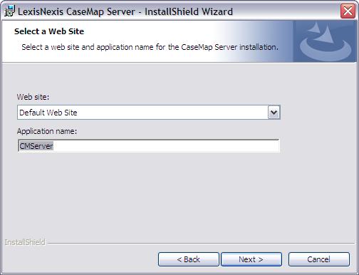 Installing CaseMap Server 37 17. In the Web site field, type in the Web site you want to use. 18.