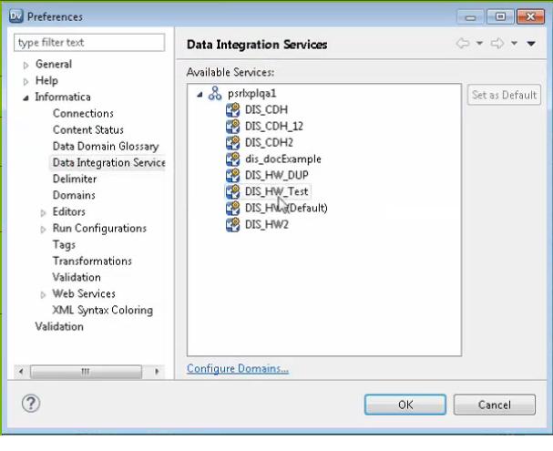 3. Select the Data Integration Service that you want to use, and then click OK. 4.