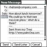 Creating and sending messages 1. From the Inbox, choose New. 2. Begin typing the addressee s email address, first name, or last name. Mail remembers your most recent addressees and suggests choices.