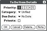 3. Set any of the following: Priority: Choose the Priority number for this item (1 is most important). Later you can arrange your To Do items based on the importance of each item.