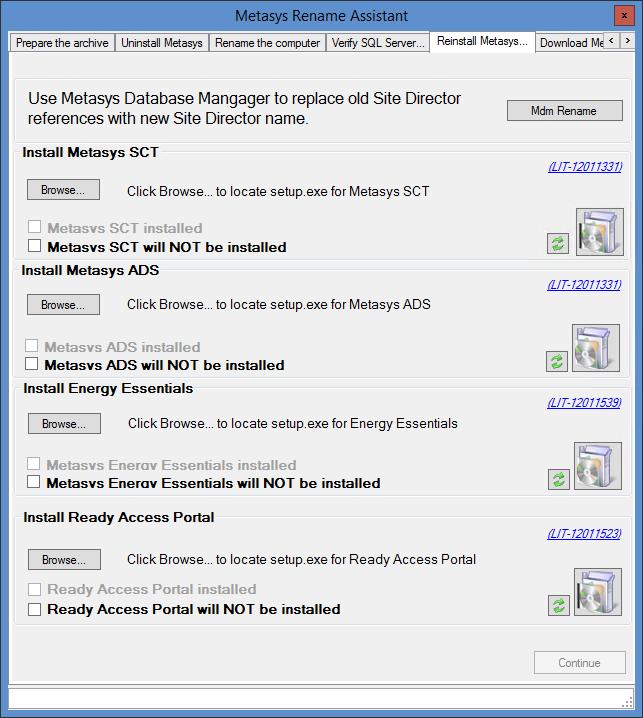 Figure 45: Reinstall Metasys Tab 1. Click Mdm Rename. The Metasys Database Manager Window opens. a. Select Rename tab. b. In the Old box, enter the old Site Director name.