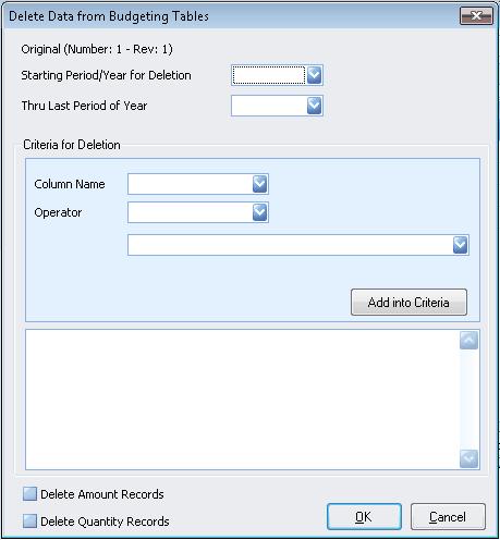 Setup 33 7.5.2 Delete Budget Data The Delete Budget Data option allows for deleting selected detail budget data without deleting the budget record.
