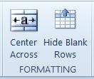 CONTEXTURES EXCEL TOOLS FEATURES LIST PAGE 3 Formatting Center text across the selected cells, or hide blank rows in the selected range.