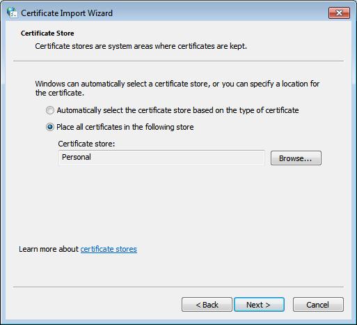 Figure 44: Selecting the certificate store to use when importing personal certificates into the Microsoft certificate store You will now be presented with the Completing the certificate import Wizard