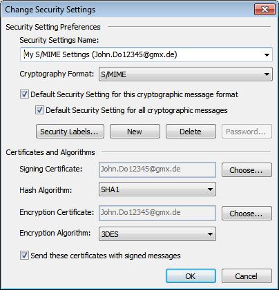 messages and Send these certificates with signed messages. Now close all open dialog windows by clicking OK.