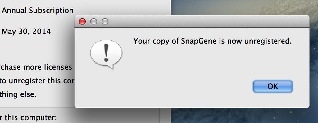 Complete the Unregistration SnapGene will no longer run on the same computer unless you