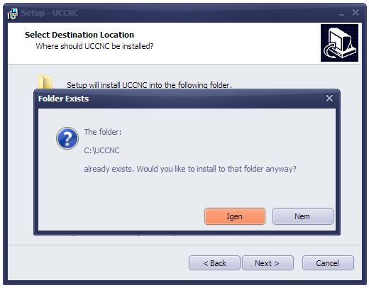 On this screen the installation folder path can be set, The default installation location is your main harddrive which is mostly the C: drive and the \UCCNC folder.