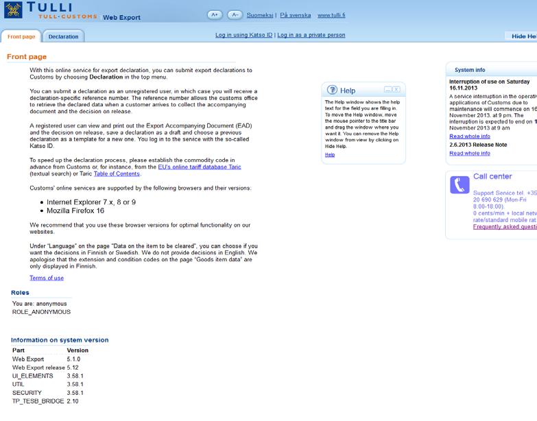 1 Web Export, user instructions 8 November 2013 FRONT PAGE On the front page of the web service, you will find general information on the application, a link to the terms of use and to the user's