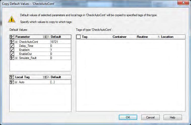 Chapter 2 Defining Add-On Instructions The Copy Default Values dialog box shows the current default values for the parameters and local tags, and the instance tags where the Add-On Instruction is