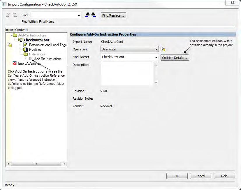 Chapter 4 Importing and Exporting Add-On Instructions Select Use Existing from the Operation list.
