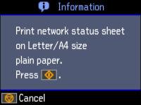 You see this screen: 7. Press the start button to print the network status sheet. (Press the stop button if you want to cancel the operation.