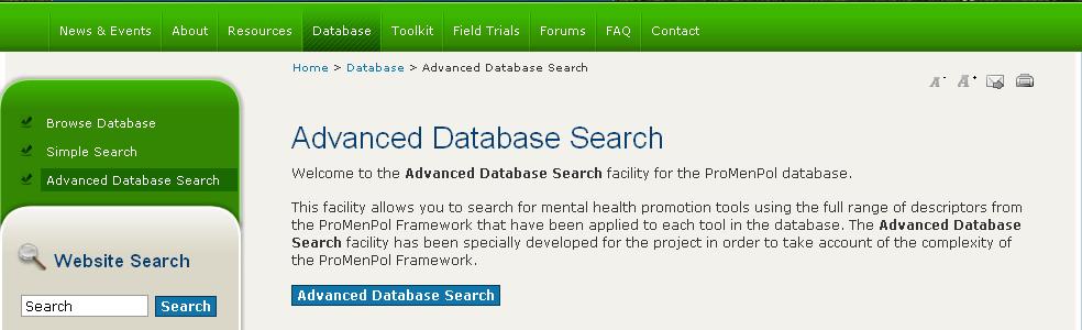4. Carrying out an Advanced Database Search The Advanced Database Search can be accessed from the Database option by [Clicking] on Advanced Database Search.