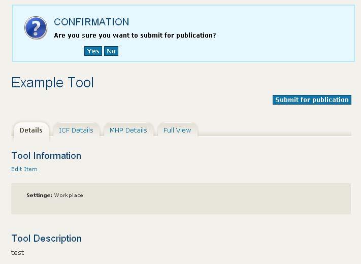 Figure 30: Submit for Publication Confirmation By [Clicking] Yes in the Confirmation screen users will be