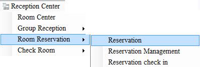 [Reservation] to enter the Reservation Interface.