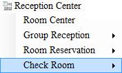 Check Room includes Guest Check and Clean Check, through which a reminder can be set for the rooms that need