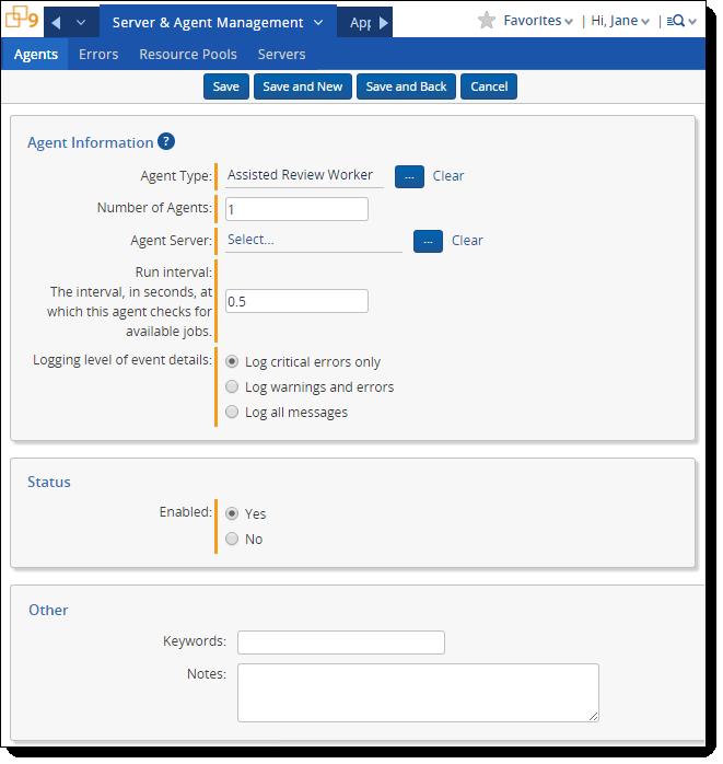 Agent Type - the type of agent you're adding. Click to display a list of available agents. Select Assisted Review Worker and click OK. Number of Agents - the number of agents you want to add.