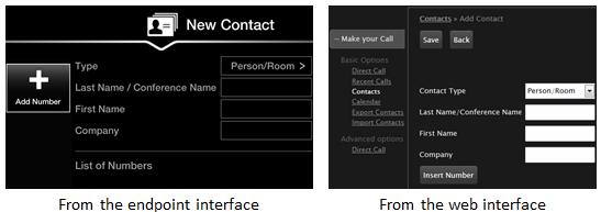 Starting a New Call Procedure 1. To view contacts: From the XT Series web interface, select Make your call > Contacts. From the endpoint's main menu, select Contacts.