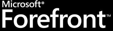 Microsoft Forefront provides
