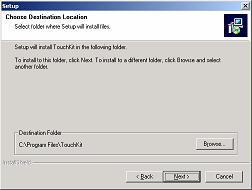 8. Then type in the name of program folder for TouchKit or press [Next >] to