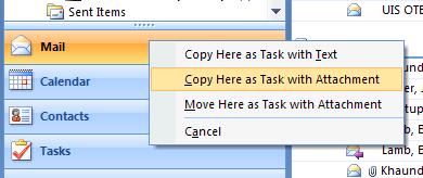 list. On the shortcut menu, click Copy Here as Task with Attachment. Creating a Task in the To-Do Bar To create a new task in the To-Do Bar, 1.
