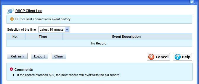 Log Record the event information of each connecting Internet process, mainly including: time, event description, and can export and clear record.