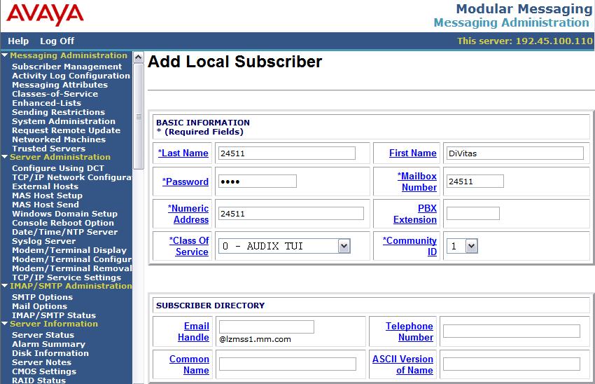 To add a subscriber, select Subscriber Management in the left pane and then enter the subscriber extension in the Local Subscriber Mailbox Number field on the webpage that appears (not shown).