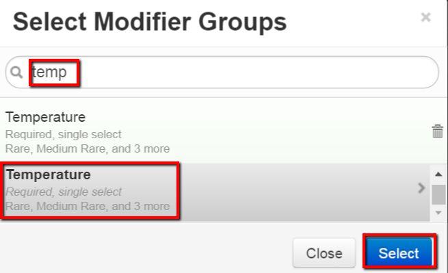 Be sure to save and publish when complete. Adding Existing Modifier Options To add existing modifier options, follow the same steps as in the Add Existing Modifier Groups section above.