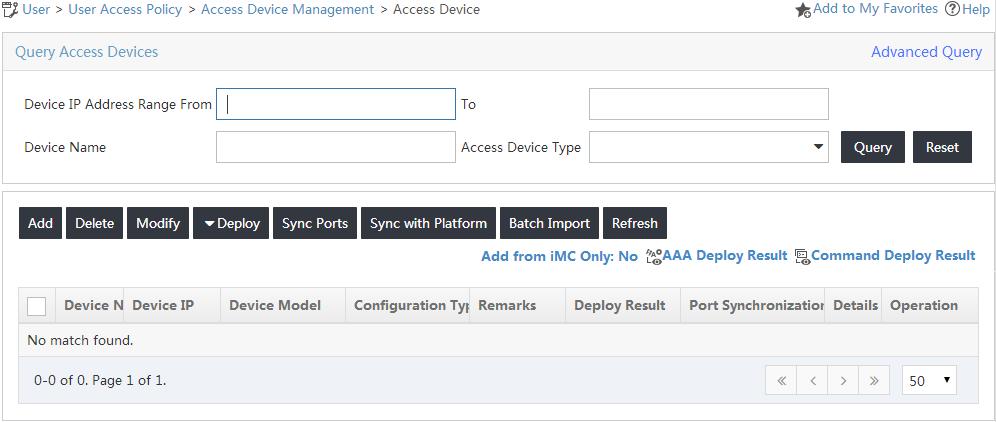 Configuring UAM Configuring the switch as an access device 1. Click the User tab. 2. From the navigation tree, select User Access Policy > Access Device Management > Access Device.