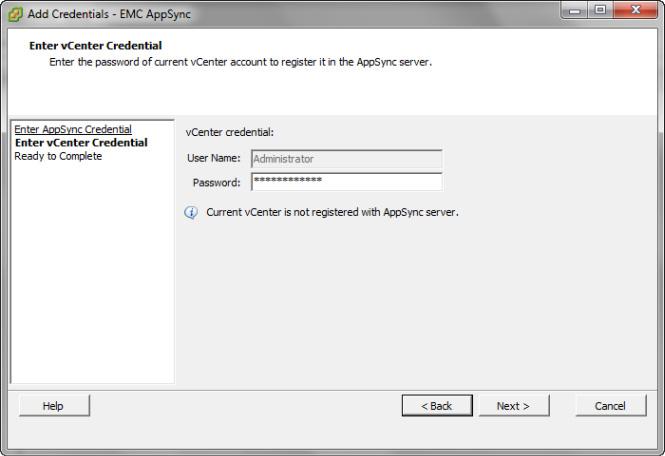 8. If the vcenter of the current user: Is not registered, enter the password of the current vcenter user that you used to