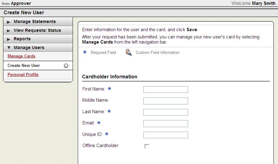 78 Manage Users Create New User Approver option also places a card order The Create New User process