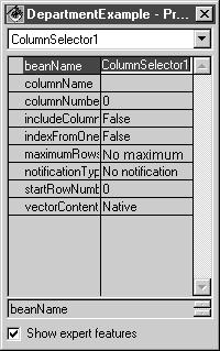 . You can control: The name of the ColumnSelector bean. Specify the name as the beanname property alue. The name of the column to be selected from the source TableModel.