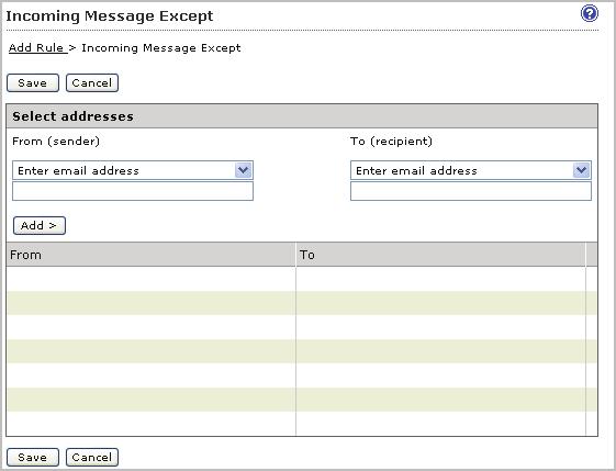 Managing Policies 3. Select Other from the drop-down list. The Step 1: Select Recipients and Senders screen appears. 4.