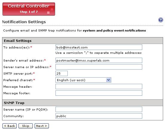 Configure the following notification settings, which IMSS will use for all default system and policy event notifications: Email