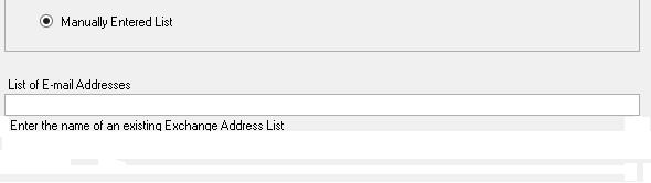 Outlook Profile, if set up. Exchange Address List With this option selected, the Exchange Address List text box will be displayed.
