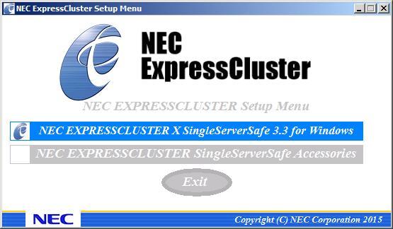 Installing the ExpessCluster Server 3. Select NEC EXPRESSCLUSTER SingleServerSafe for Windows.