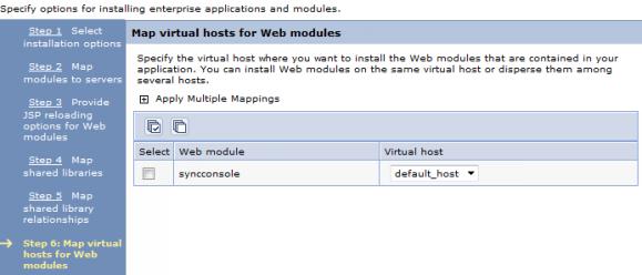 c. Click OK. Repeat the same steps for syncconsole to map to the shared library. Note: For WebSphere 8.