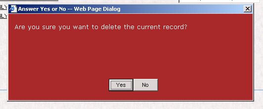 After you click on the Delete Record button, a window will appear asking Are you sure you want to delete the current record?