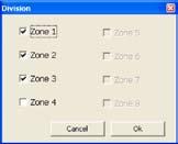 31 Click the button to set the division > An independent window will be opened, select the zones to be divided No scenarios can be set if there are no active zones.