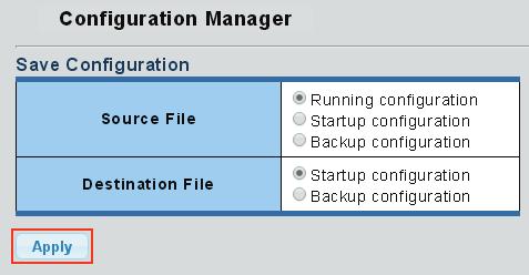 9. Saving Configuration via the Web In the Industrial Managed Switch, the running configuration file is stored in the RAM.