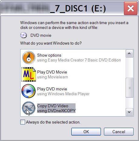 Insert the movie you wish to copy into one single or dual layer DVD drive. The software will start in the auto run mode on most systems, depending on your system settings.