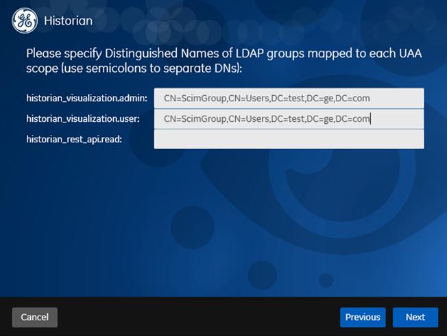 In this screen, you configure how LDAP groups are mapped to three UAA scopes that you create. You can use tools such as ADExplorer from Microsoft to find out the full DN of a group.