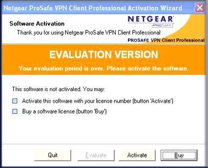 Trial Software Evaluation You can use the VPN Client during the evaluation period (usually limited to 30 days) by clicking the Evaluate button.