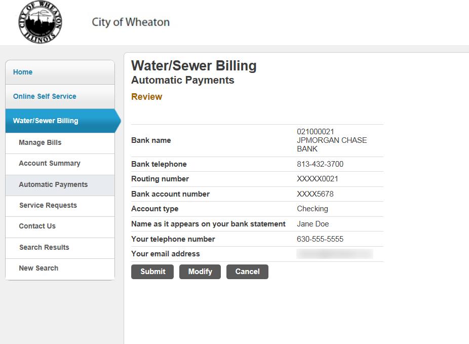 By submitting the Automatic Payments form you are authorizing the City of Wheaton to initiate ACH transactions for the bank account listed for the amount owed on your water/sewer bill. 7.