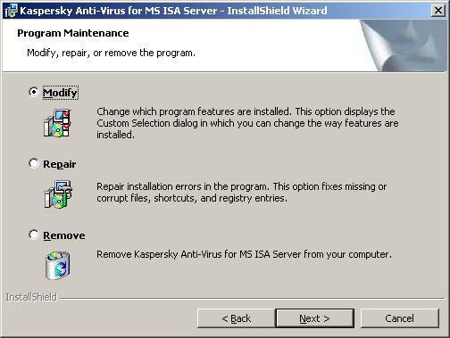 17 Kaspersky Anti-Virus for MS ISA Server Figure 6. Selecting the reinstallation mode To install an individual component of the anti-virus application on your computer, select Modify.
